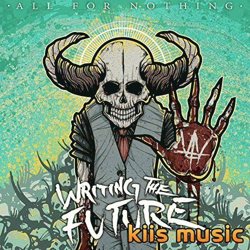 Writing The Future : All for Nothing